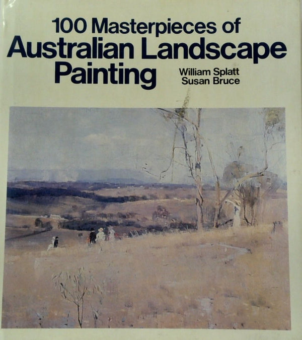 100 masterpieces of australian landscape painting