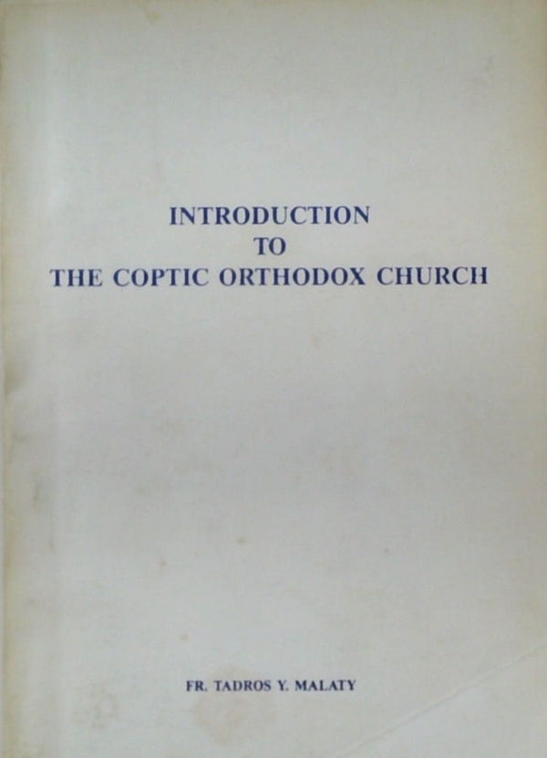 Introduction to the Coptic Orthodox Church