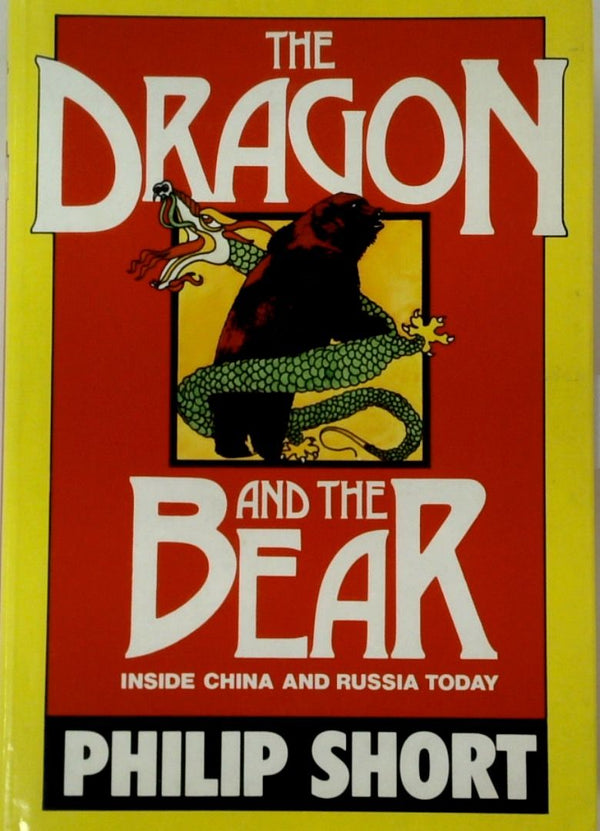 The Dragon and the Bear: Inside China and Russia Today