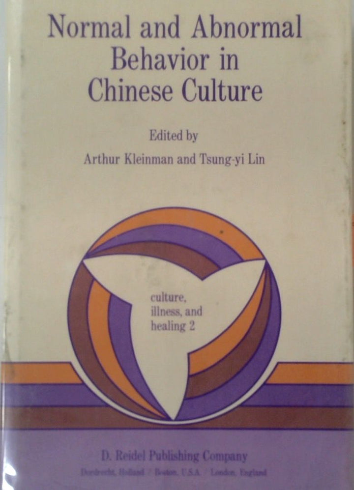 Normal and Abnormal Behavior in Chinese Culture