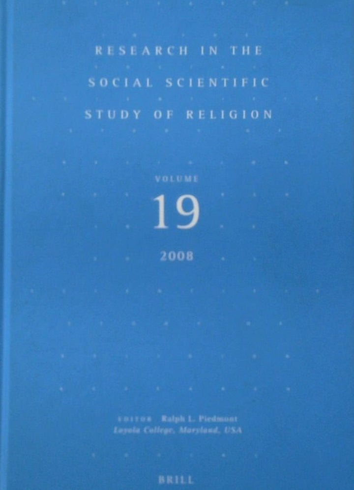 Research in the Social Scientific Study of Religion Volume 19