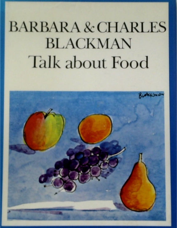 Barbara and Charles Blacman Talk About Food