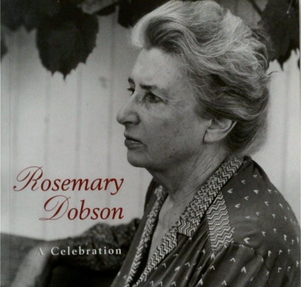 Rosemary Dobson: A Celebration