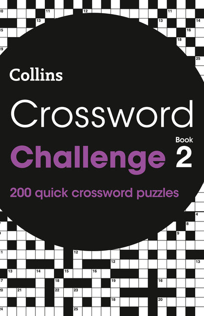 Crossword Challenge Book 2: 200 quick crossword puzzles (Collins Crosswords)