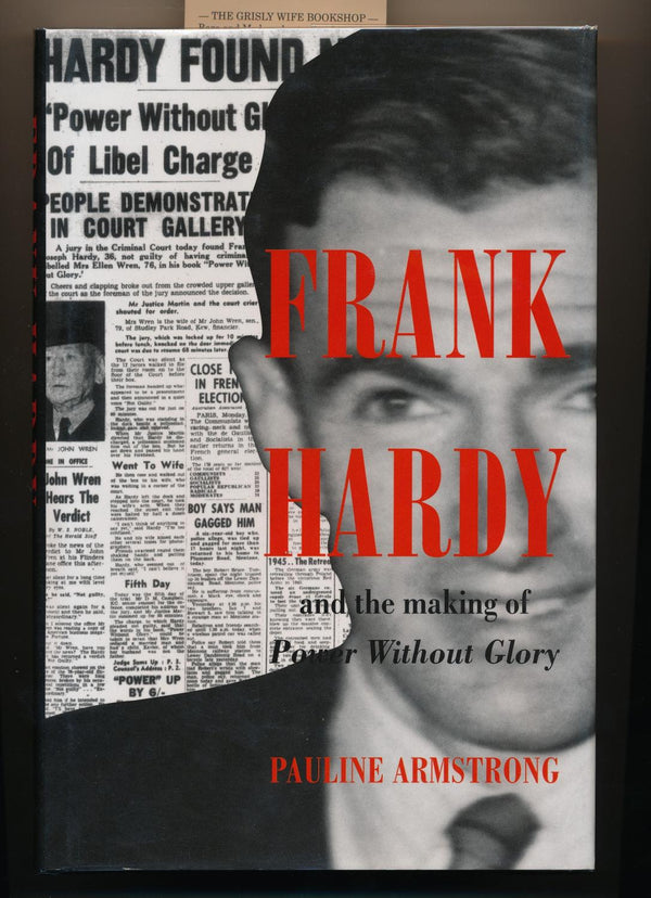 Frank Hardy And The Making Of Power Without Glory