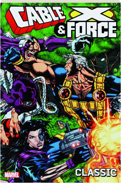 Cable And X force Classic - Volume 1