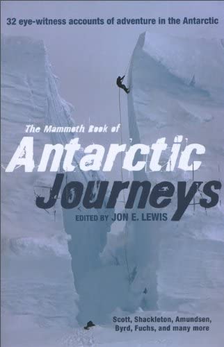 The Mammoth Book of Antarctic Journeys