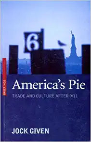 America (TM)s Pie: Trade and Culture After 9/11