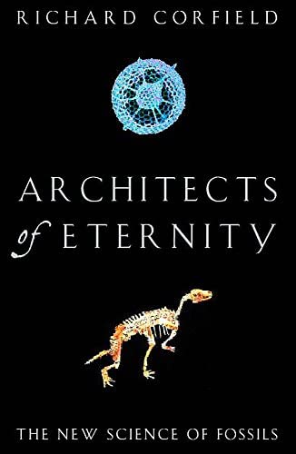 Architects of Eternity: The New Science of Fossils