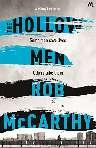 The Hollow Men Dr Harry Kent Book 1