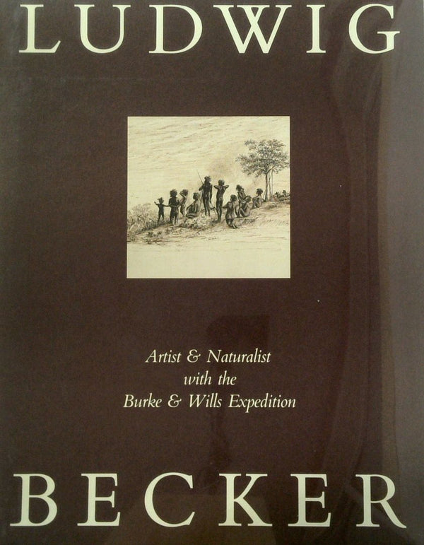 Ludwig Becker Artist and Naturalist