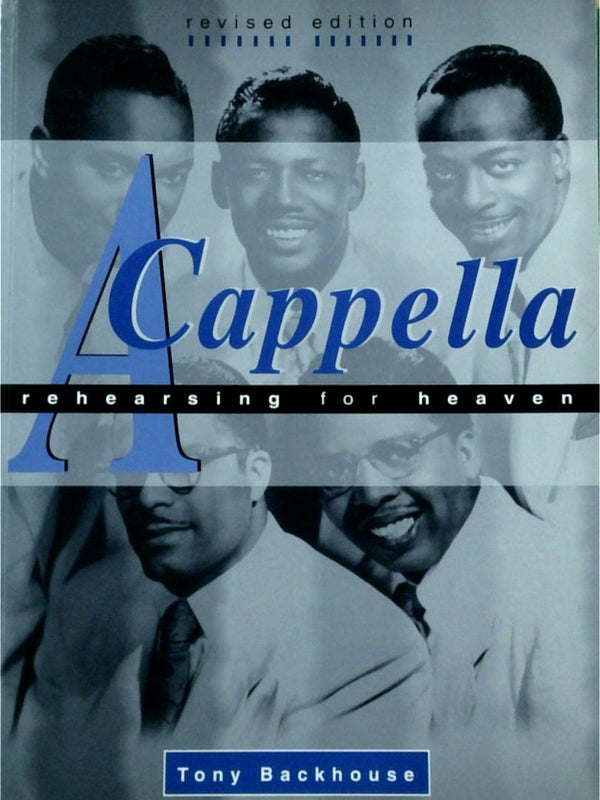 Acappella: Rehearsing for Heaven