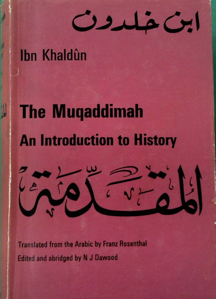 The Muqaddimah: An Introduction to History