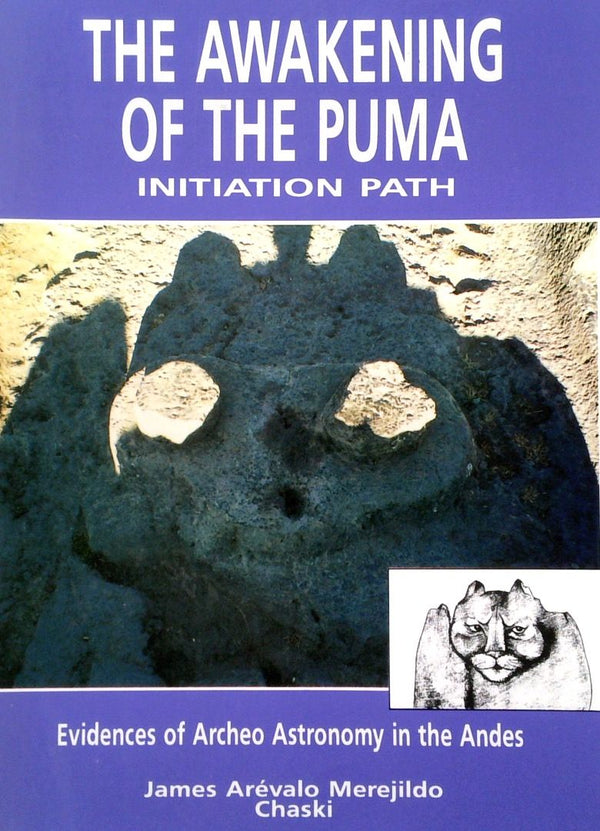 The Awakening of the Puma - Inka Initiation Path