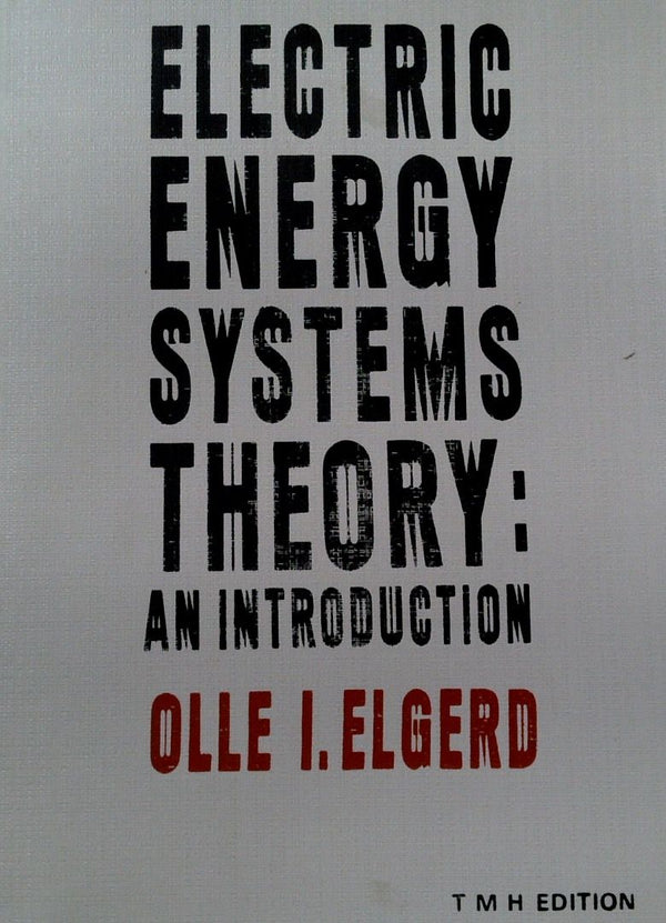 Electric Energy Systems Theory: An Introduction