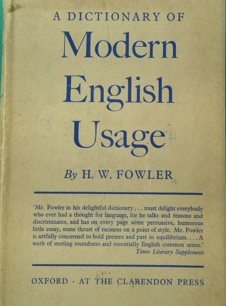 A Dictionary of Modern English Usage