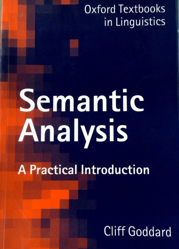 Semantic Analysis: A Practical Introduction