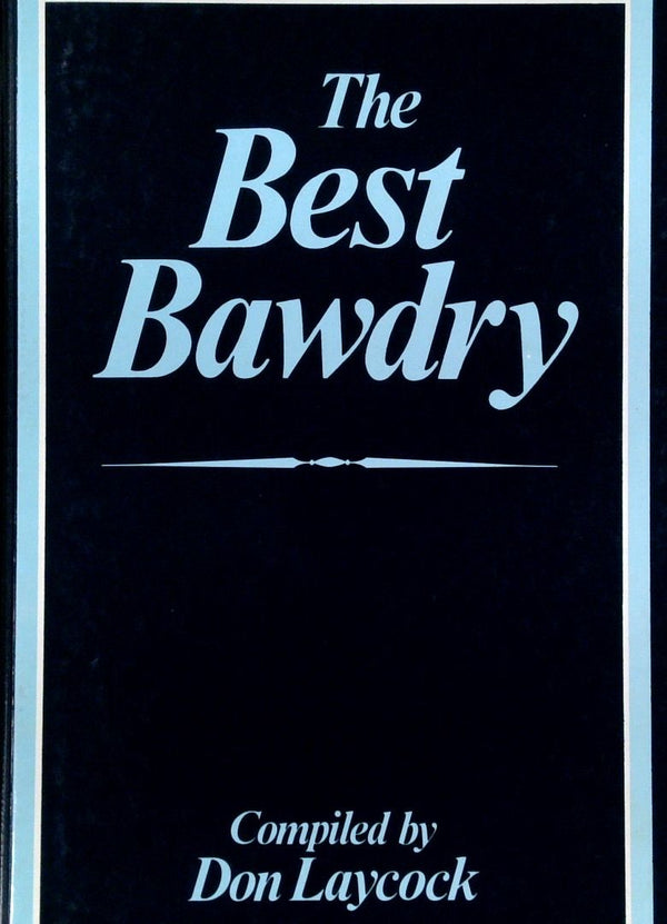 The Best Bawdry: An Anthology of Erotic Verse