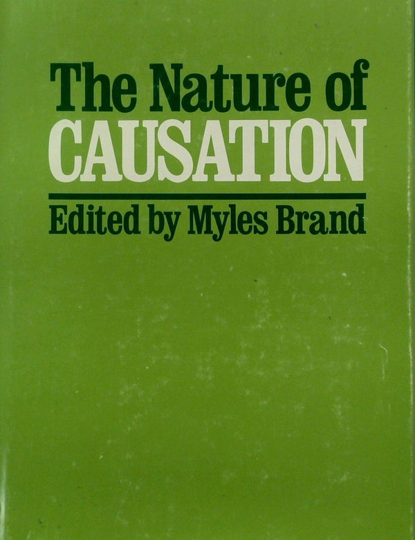 The Nature of Causation