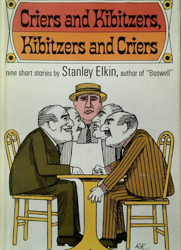Criers and Kibitzers, Kibitzers and Criers