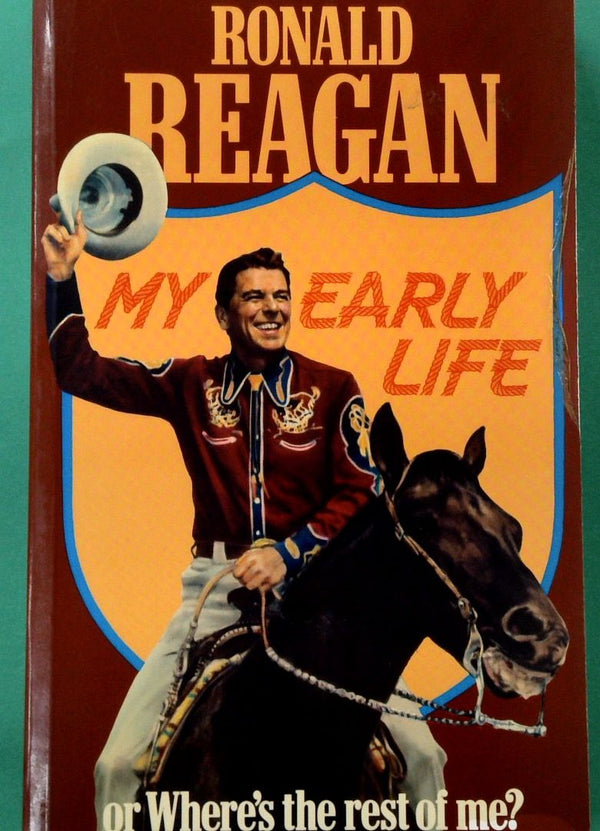 My Early Life: Ronald Reagan