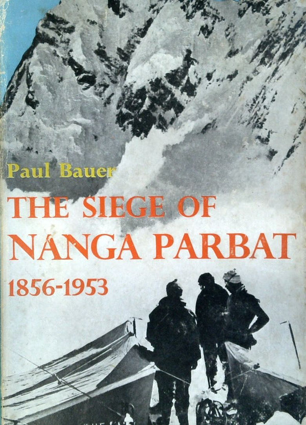 The Siege of Nanga Parbat, 1856-1953