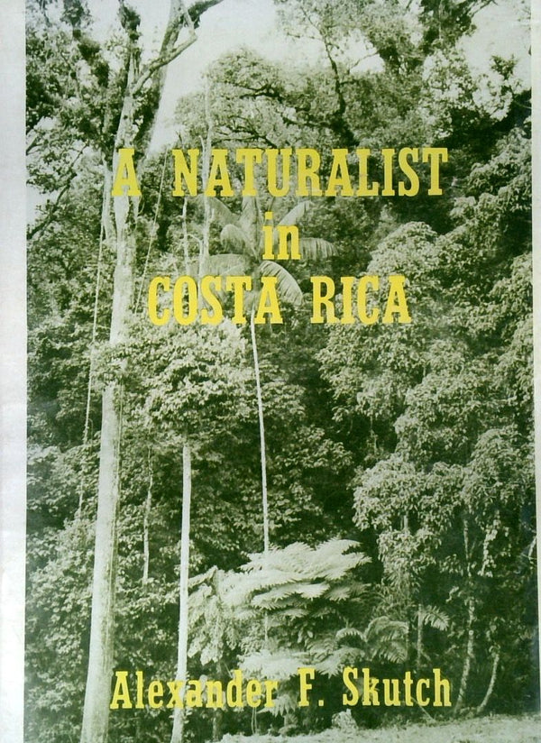A Naturalist in Costa Rica