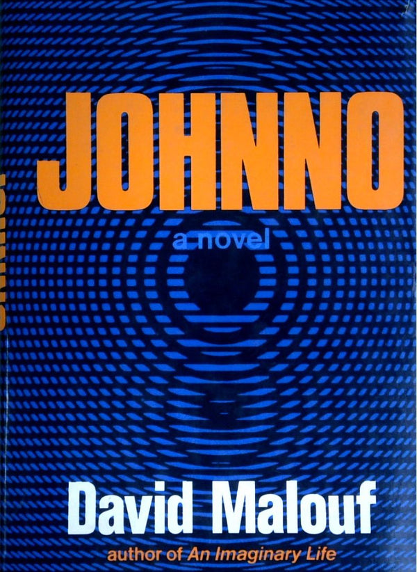Johnno: A Novel