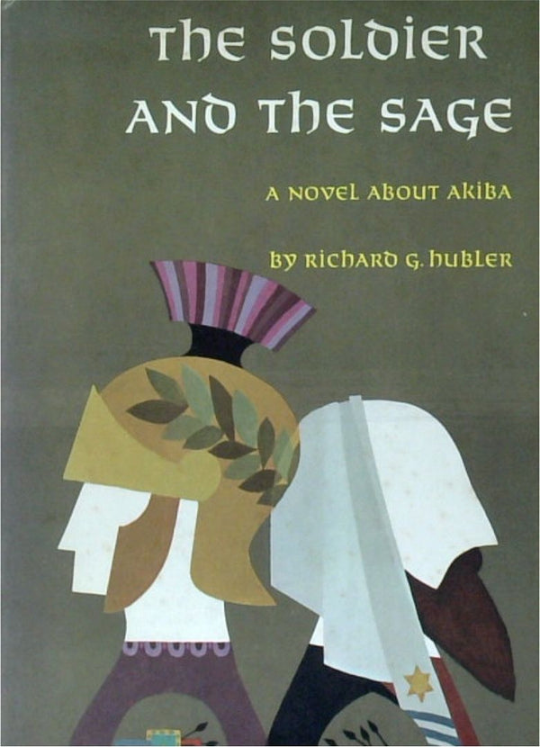 The Soldier and the Sage: A Novel About Akiba