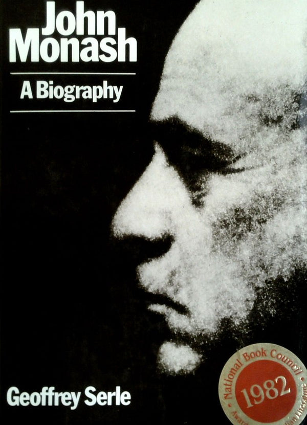 John Monash: A Biography