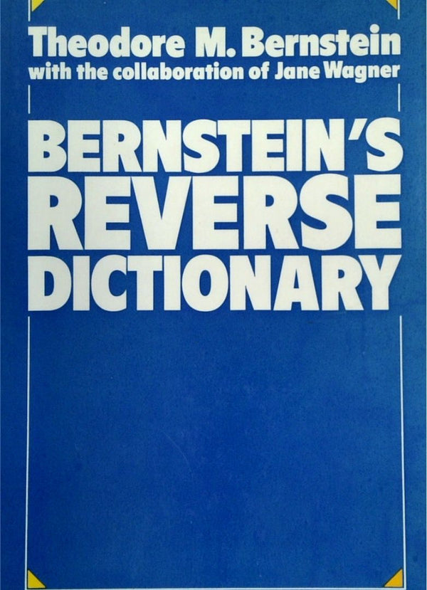 BernsteinÕs Reverse Dictionary