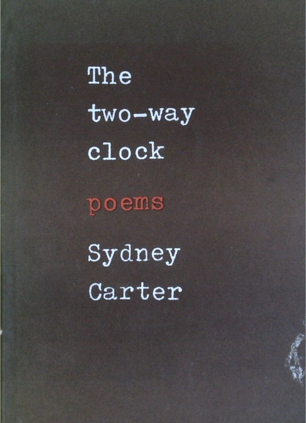The Two-Way Clock: Poems