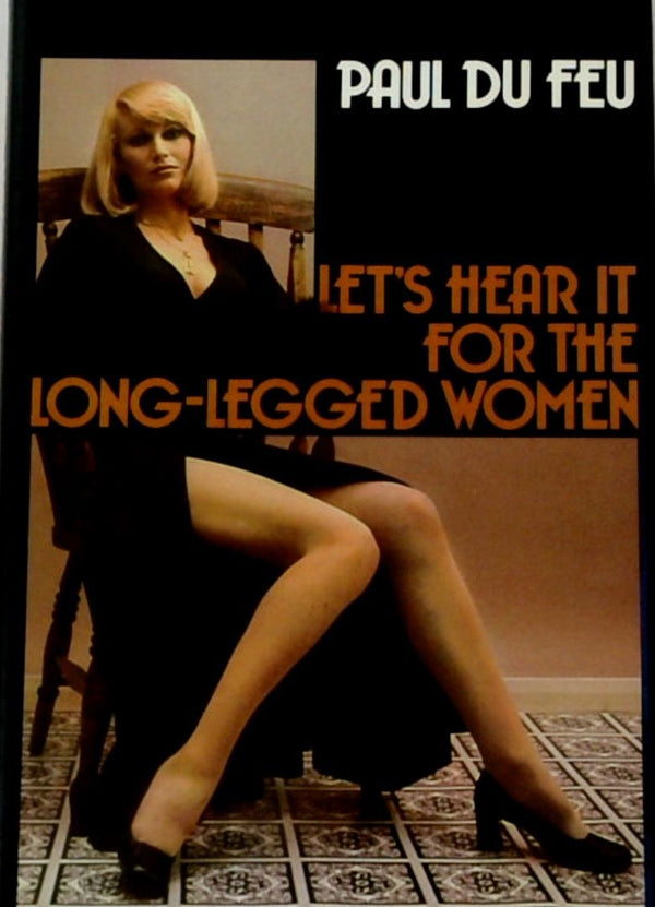 LetÕs Hear It for the Long-Legged Women