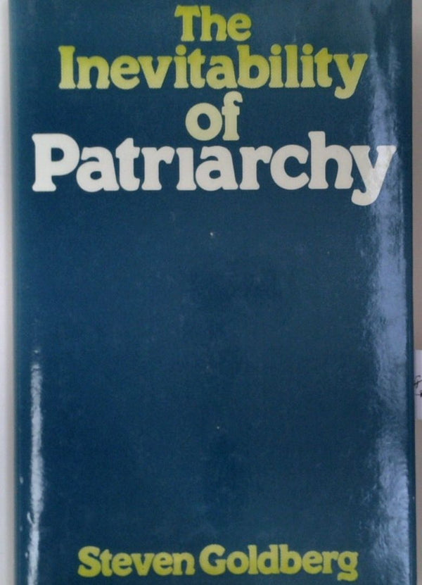 The Inevitability of Patriarchy
