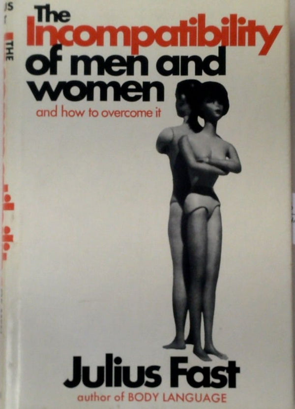 The Incompatibility of Men and Women and How to Overcome It