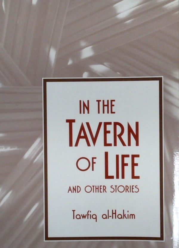 In the Tavern of Life and Other Stories