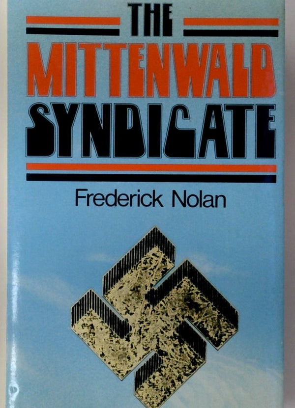 The Mittenwald Syndicate
