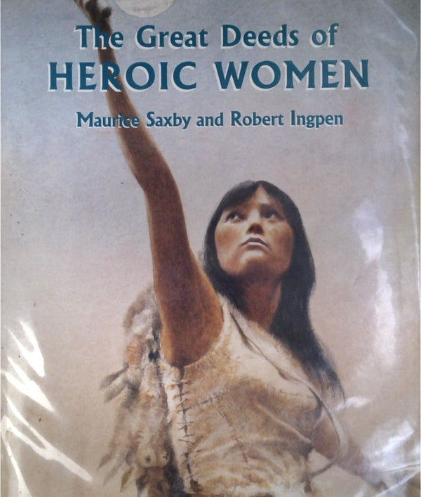 The Great Deeds of Heroic Women