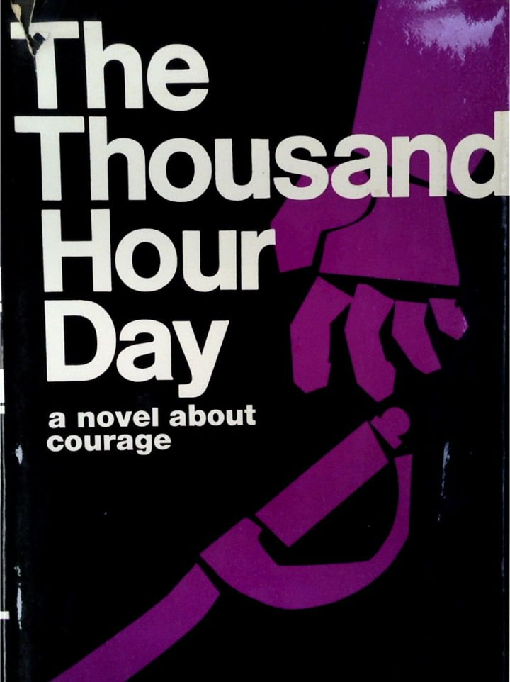 The Thousand Hour Day: A Novel About Courage