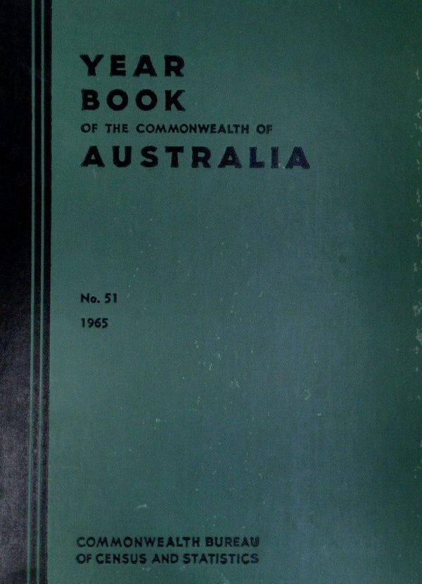 Year Book of the Commonwealth of Australia: No.51 - 1965