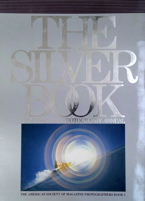 The Silver Book: Professional Photography Annual