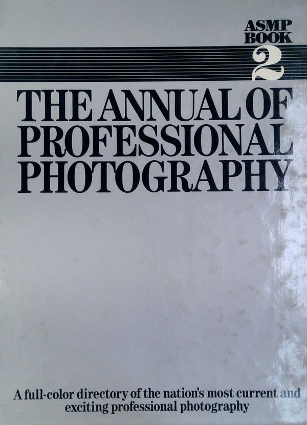 ASMP 2 The Annual of Professional Photography