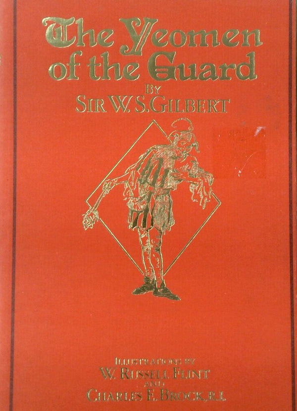 The Yeomen of the Guard or The Merryman and His Maid