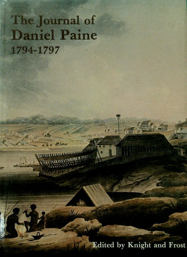 The Journal of Daniel Paine 1794-1797
