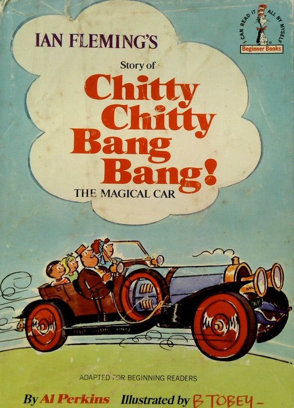 Ian FlemingÕs Story of Chitty Chitty Bang Bang! The Magical Car