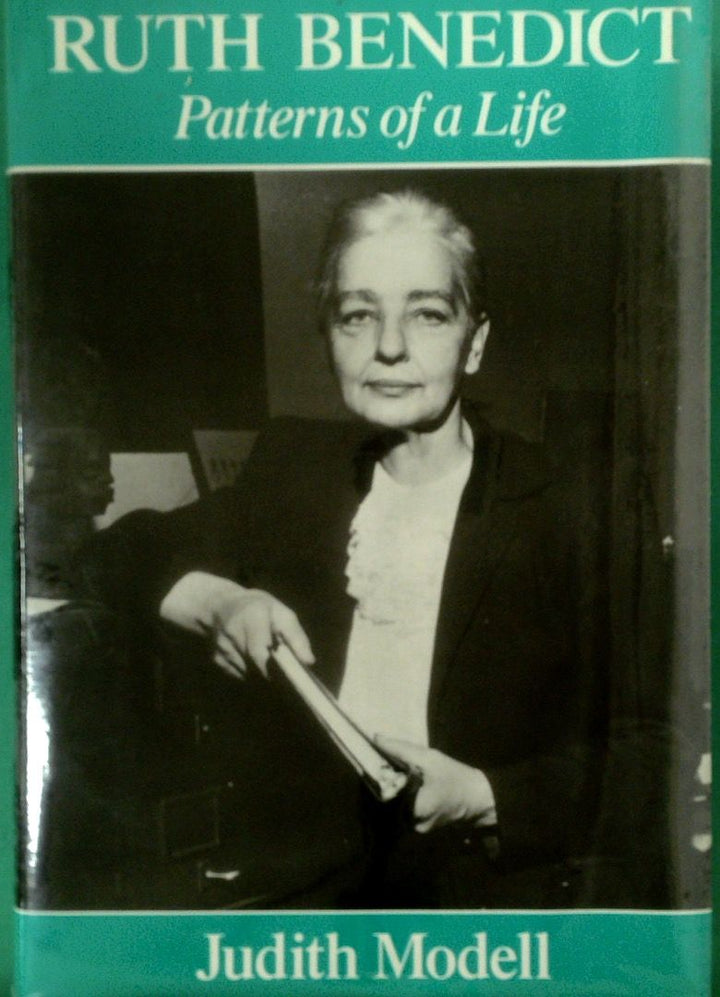 Ruth Benedict: Patterns of a Life