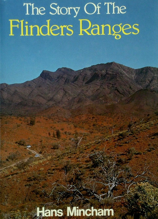 The Story of the Flinders Ranges