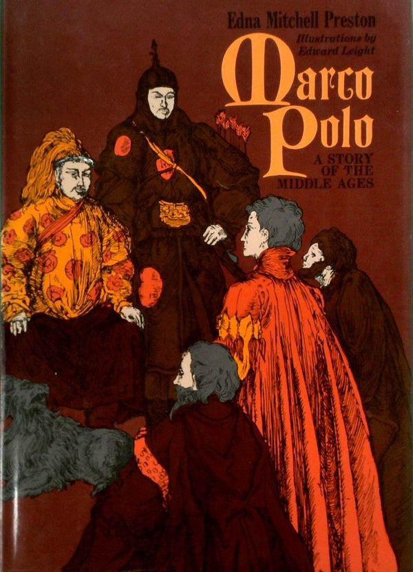 Marco Polo: A Story of the Middle Ages