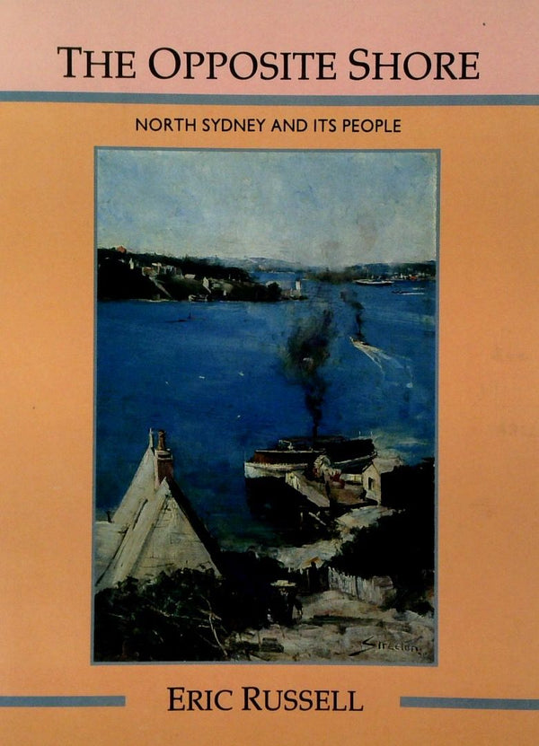 The Opposite Shore: North Sydney and Its People