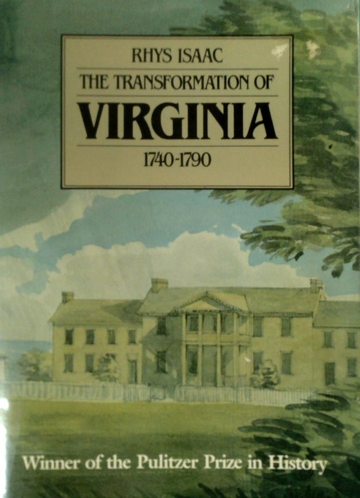 The Transformation of Virginia, 1740-1790